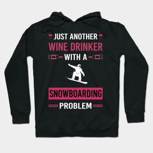 Wine Drinker Snowboarding Snowboard Snowboarder Hoodie